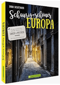 Schaurig schönes Europa