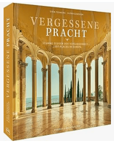 Vergessene Pracht